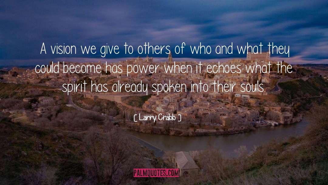 Outstanding Leadership quotes by Larry Crabb
