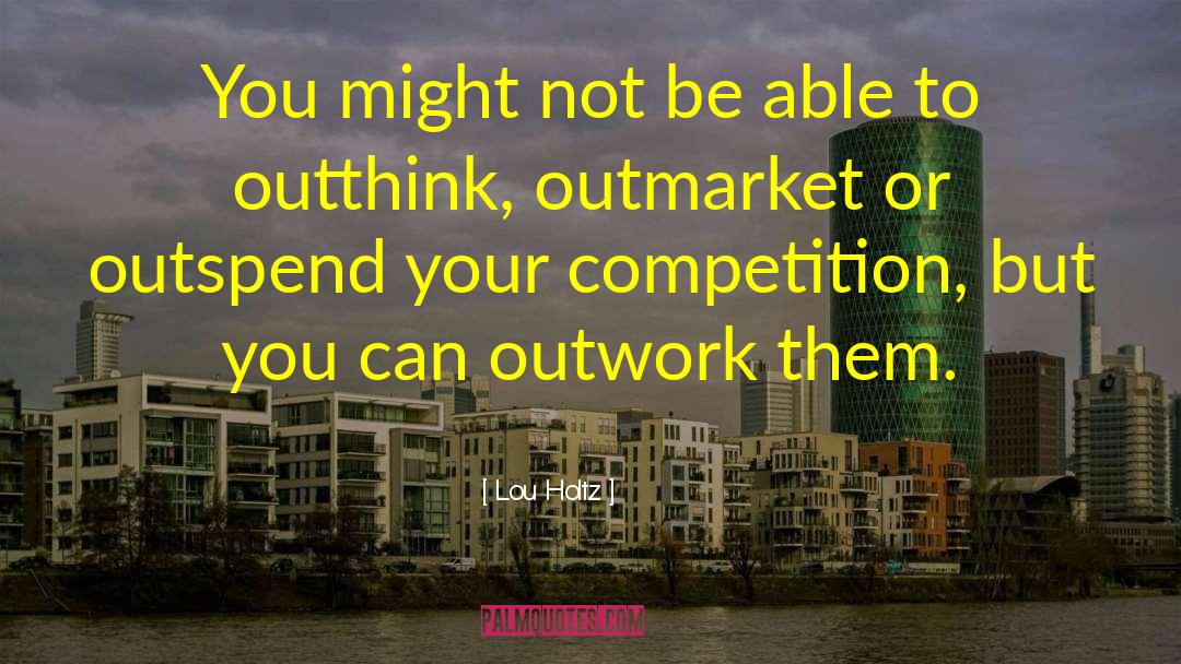 Outthink Essex quotes by Lou Holtz
