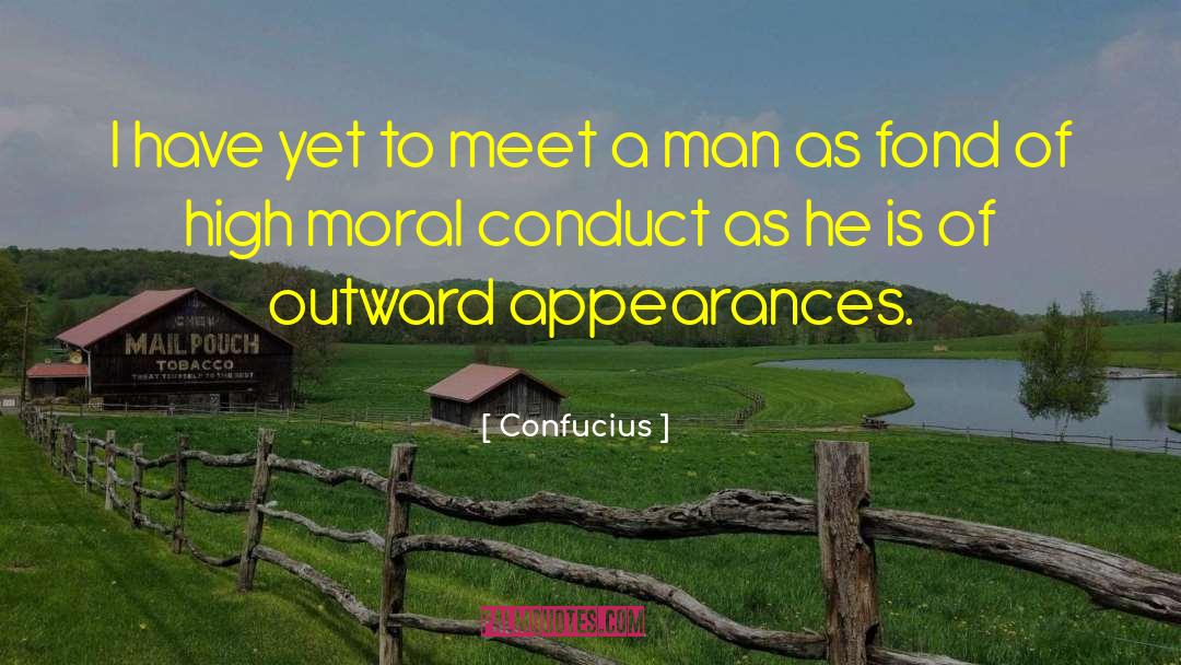 Outward Appearance quotes by Confucius