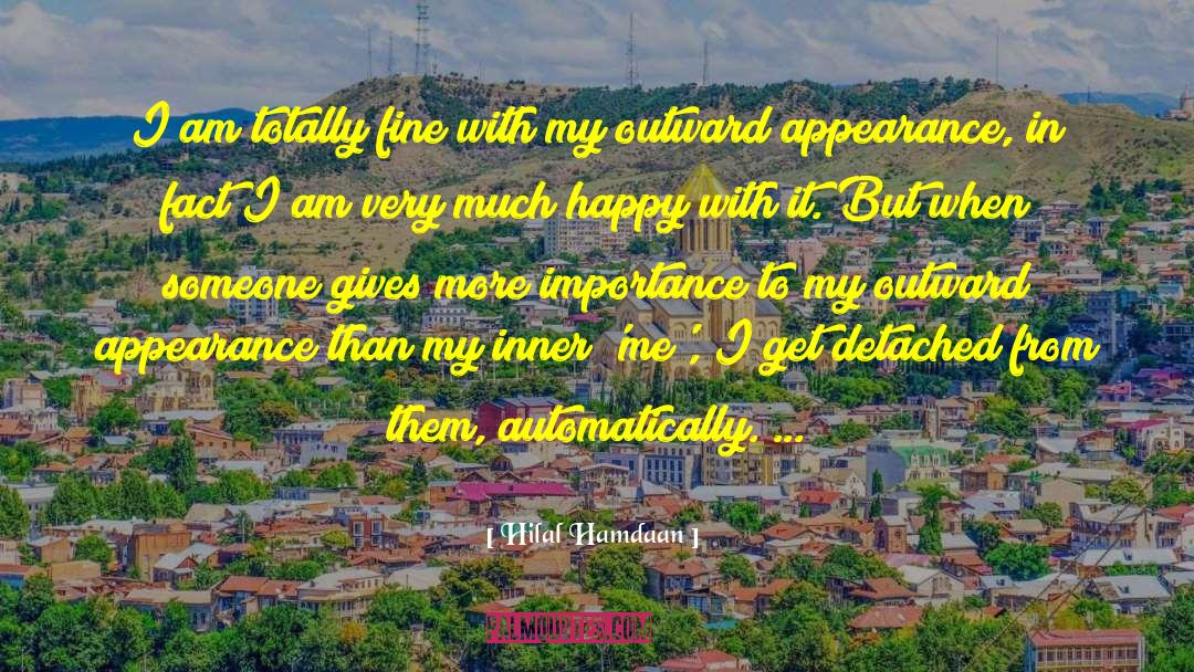 Outward Appearance quotes by Hilal Hamdaan