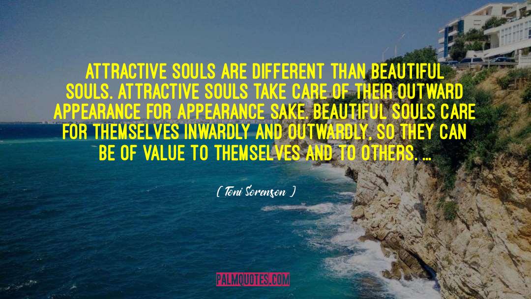 Outward Appearance quotes by Toni Sorenson