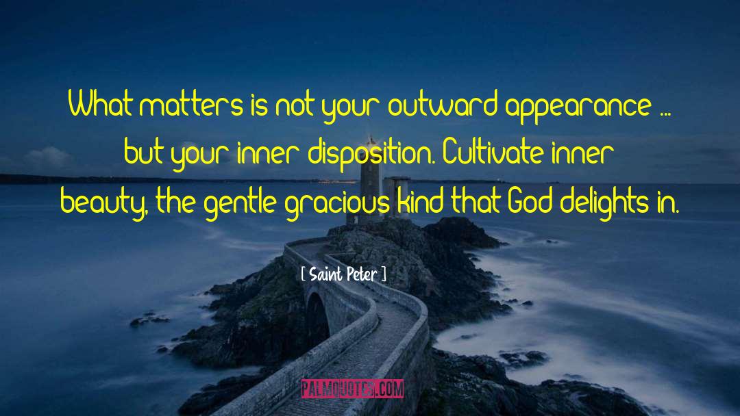 Outward Appearance quotes by Saint Peter