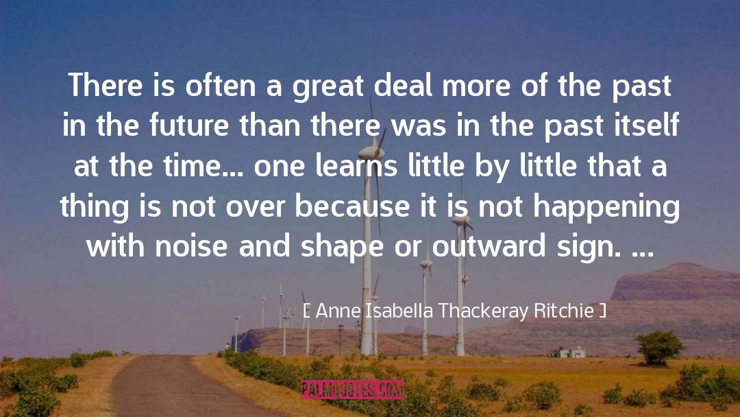 Outward Appearances quotes by Anne Isabella Thackeray Ritchie