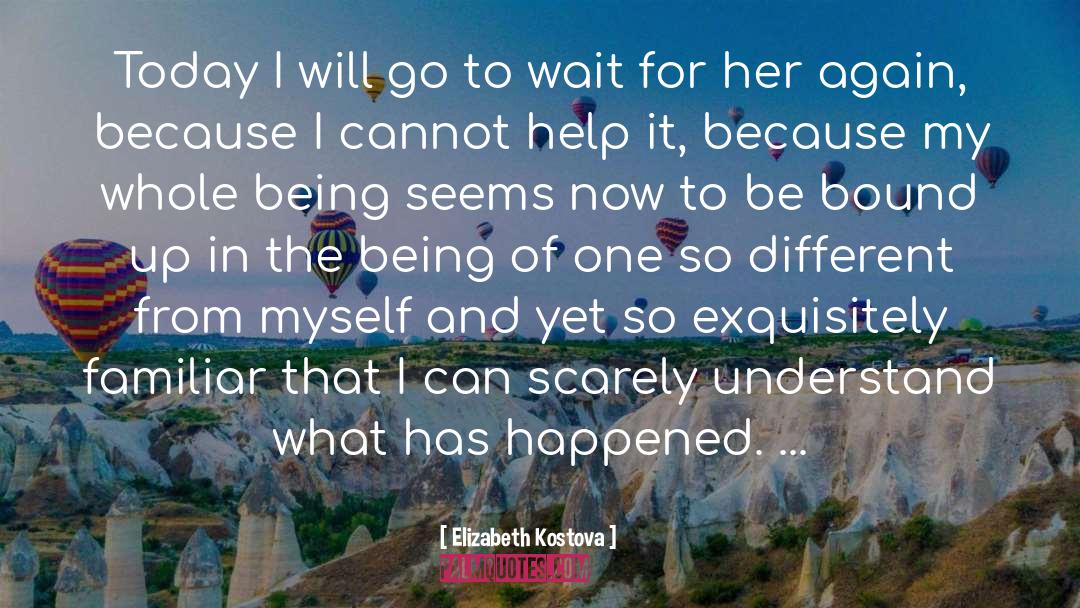 Outward Bound quotes by Elizabeth Kostova