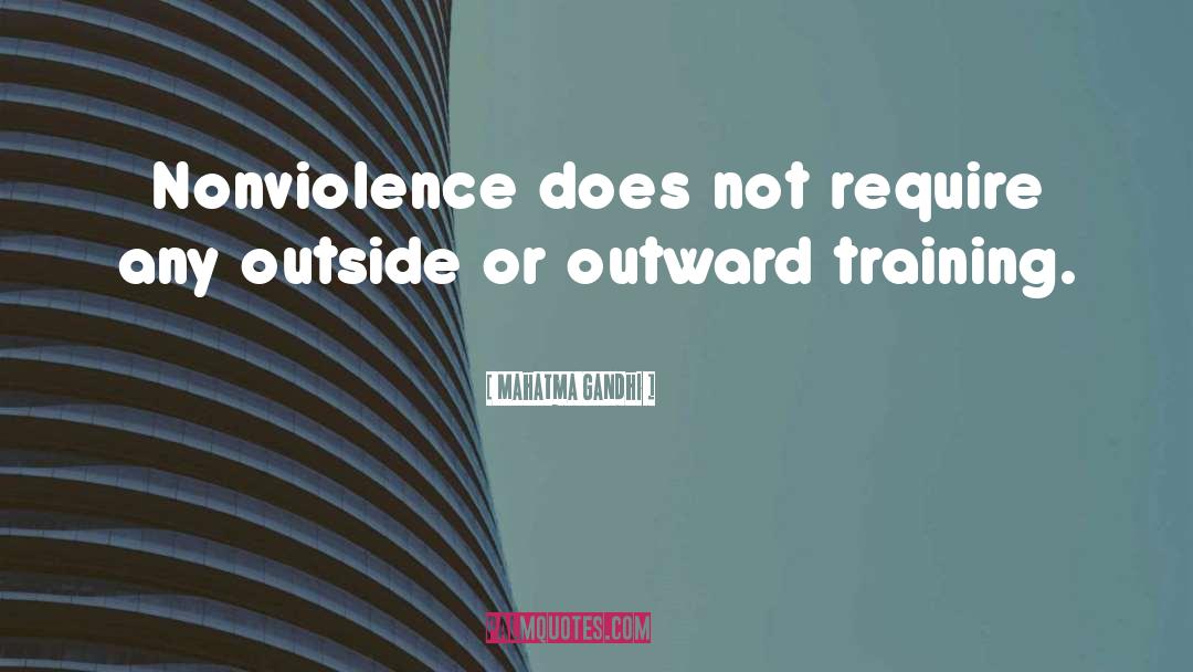 Outward quotes by Mahatma Gandhi