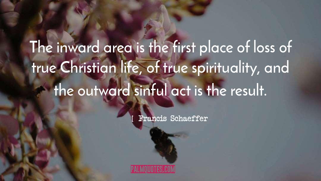 Outward quotes by Francis Schaeffer