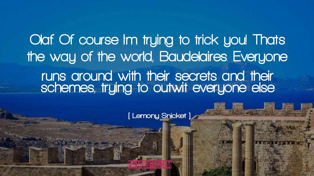 Outwit quotes by Lemony Snicket