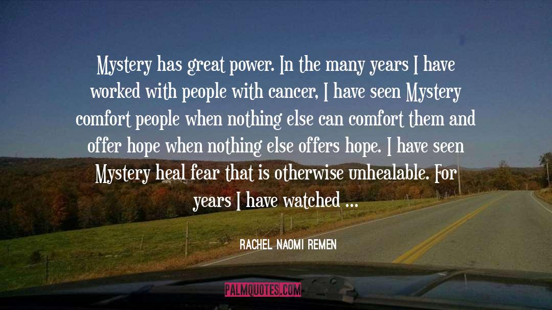 Ovarian Cancer quotes by Rachel Naomi Remen