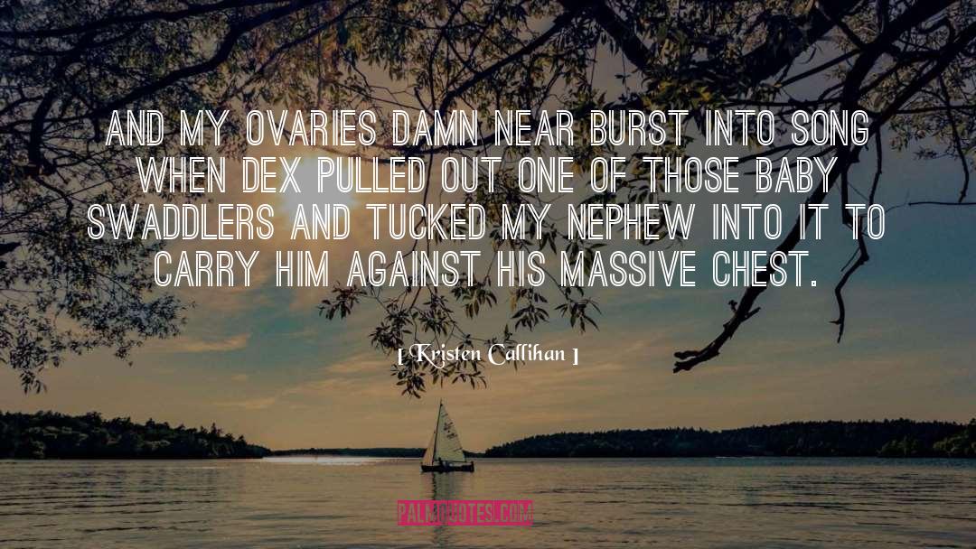 Ovaries quotes by Kristen Callihan