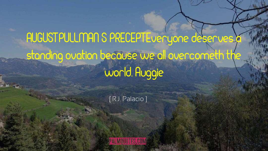 Ovation quotes by R.J. Palacio