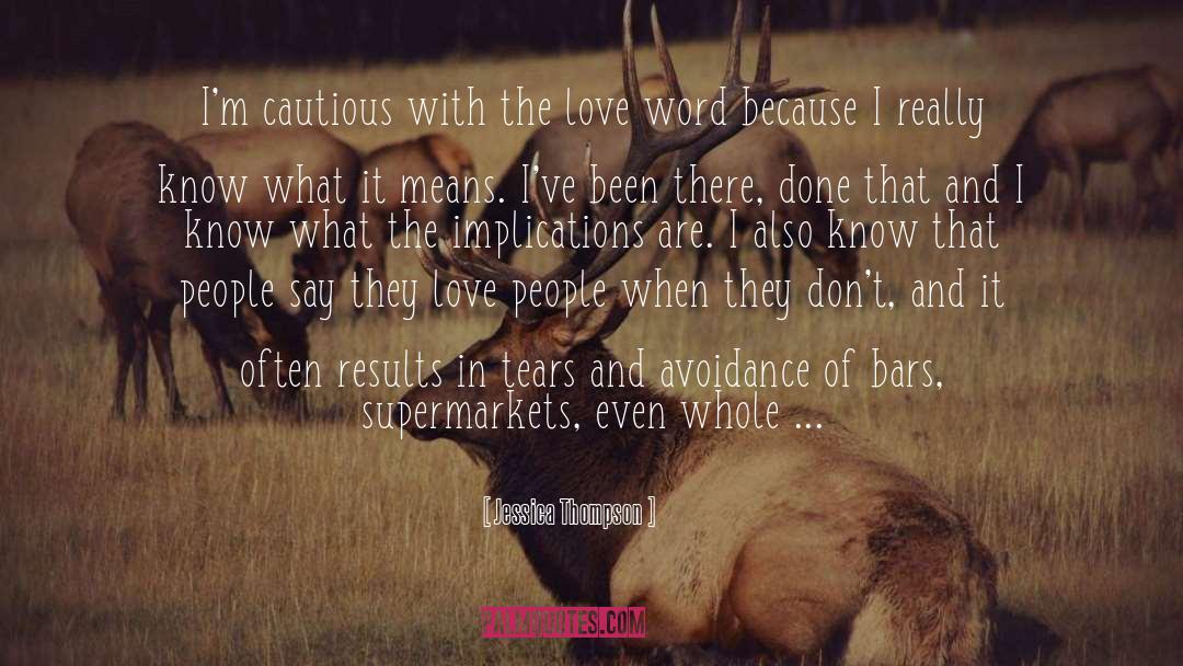 Over Cautious quotes by Jessica Thompson