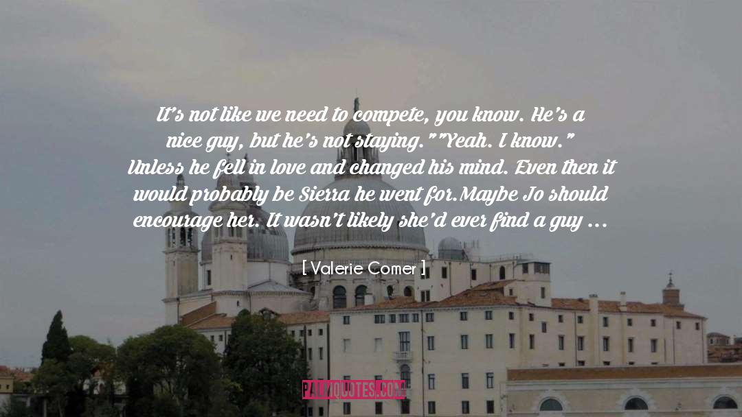 Over Comer quotes by Valerie Comer