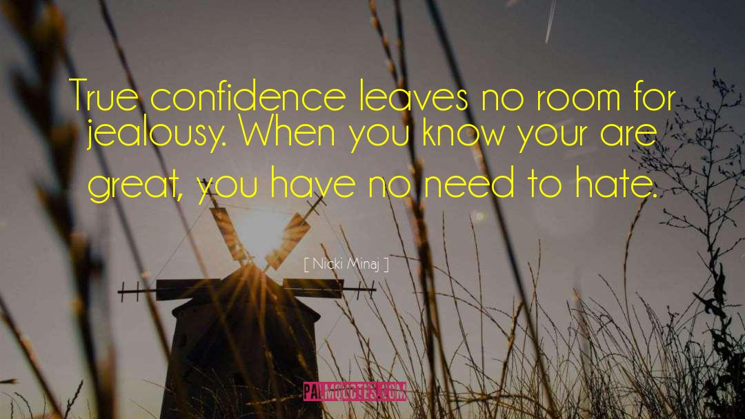 Over Confidence quotes by Nicki Minaj