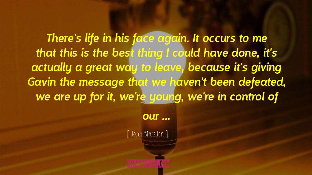 Over Confidence quotes by John Marsden