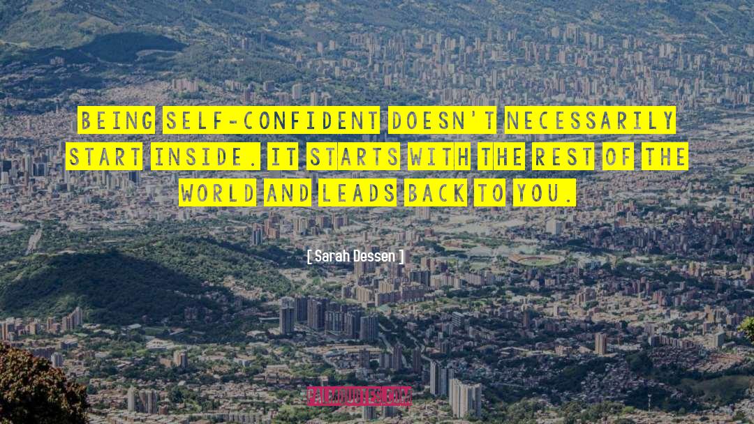 Over Confident quotes by Sarah Dessen