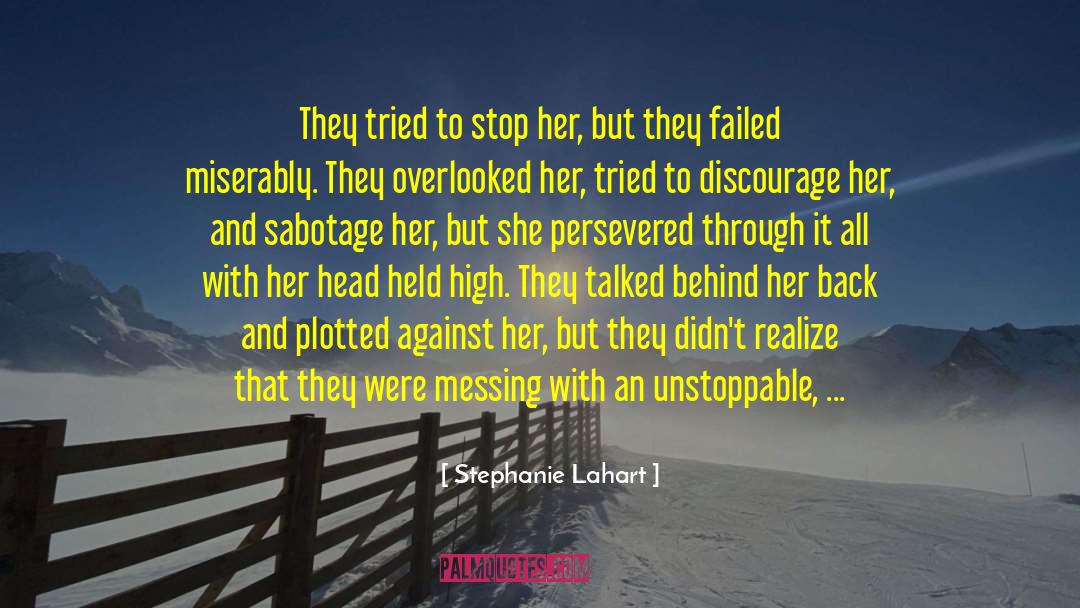 Over Confident quotes by Stephanie Lahart