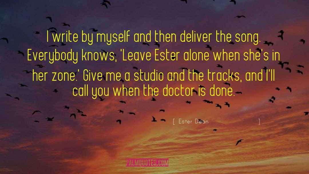Over Deliver quotes by Ester Dean