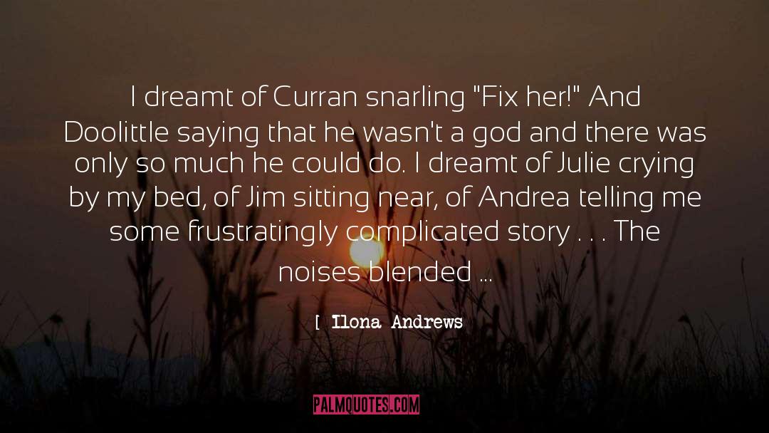 Over Medication quotes by Ilona Andrews