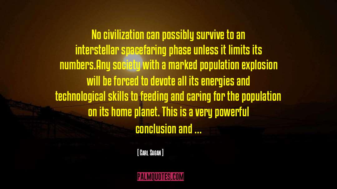 Over Population quotes by Carl Sagan