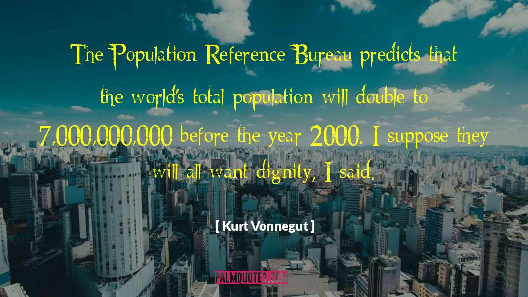 Over Population quotes by Kurt Vonnegut