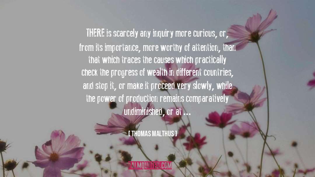 Over Production quotes by Thomas Malthus