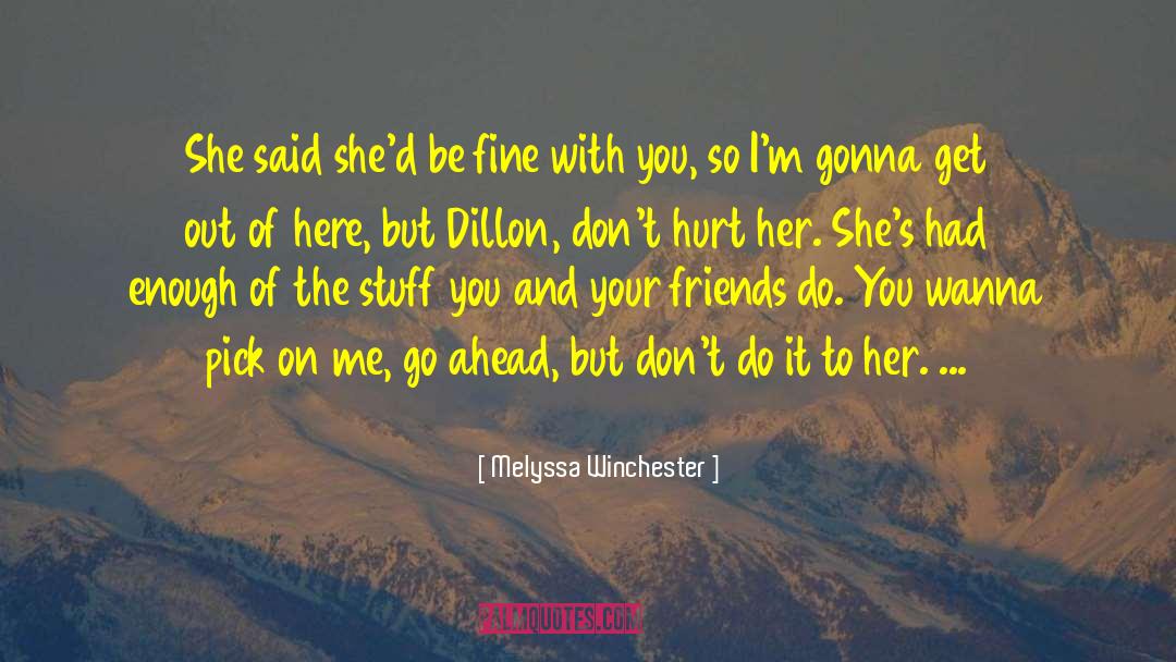 Over Protectiveness quotes by Melyssa Winchester