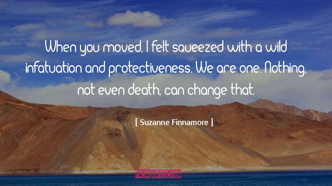 Over Protectiveness quotes by Suzanne Finnamore
