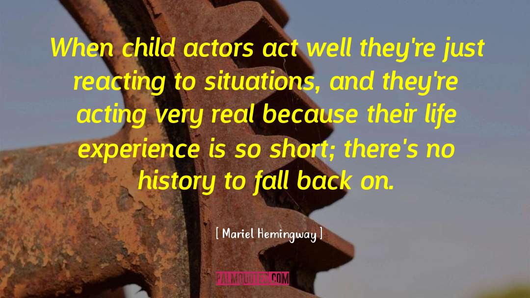 Over Reacting quotes by Mariel Hemingway