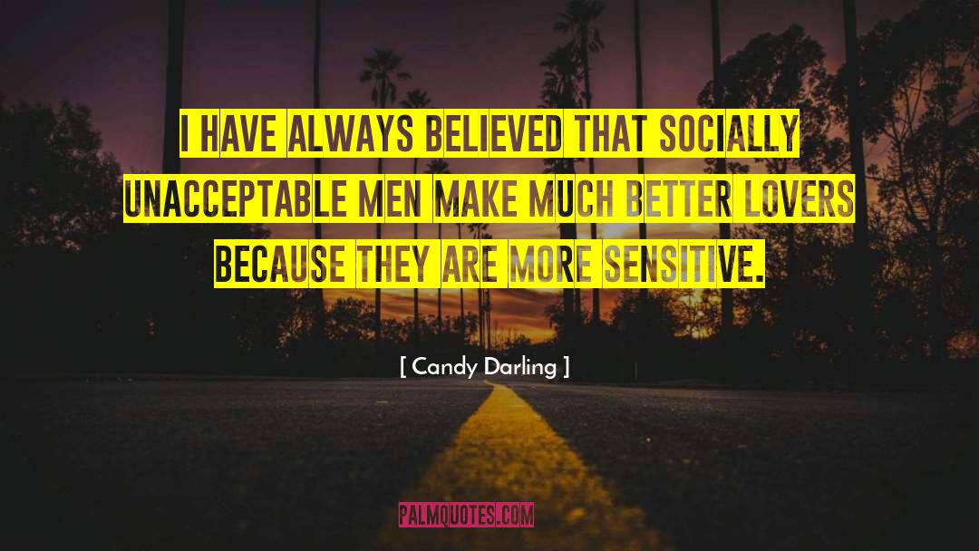 Over Sensitive quotes by Candy Darling
