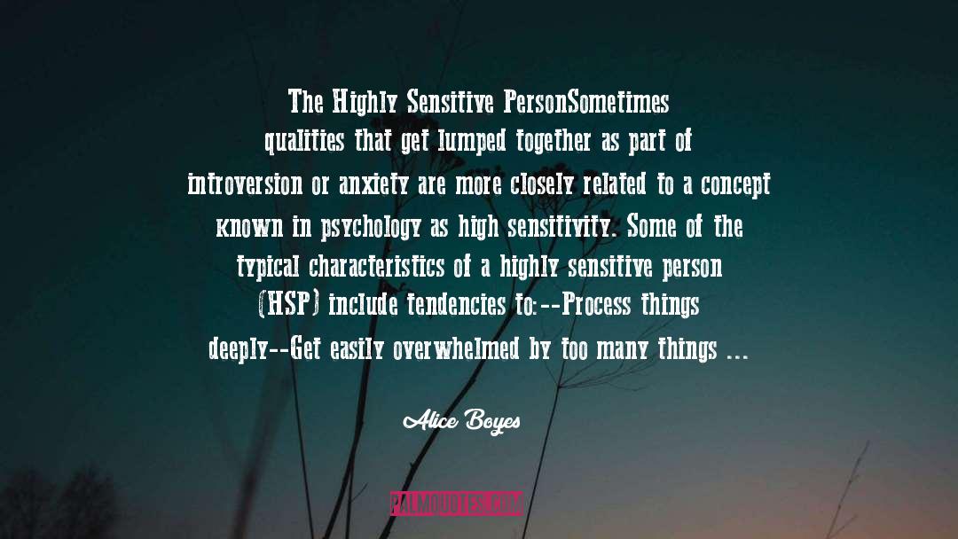 Over Sensitivity quotes by Alice Boyes
