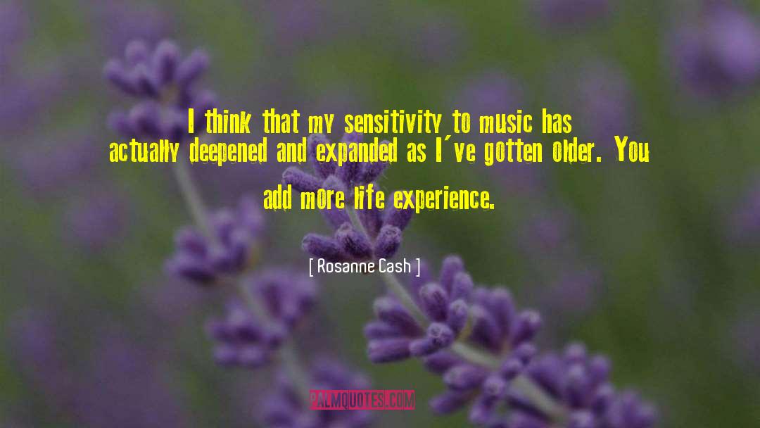 Over Sensitivity quotes by Rosanne Cash