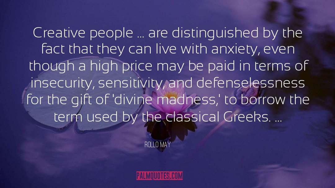 Over Sensitivity quotes by Rollo May