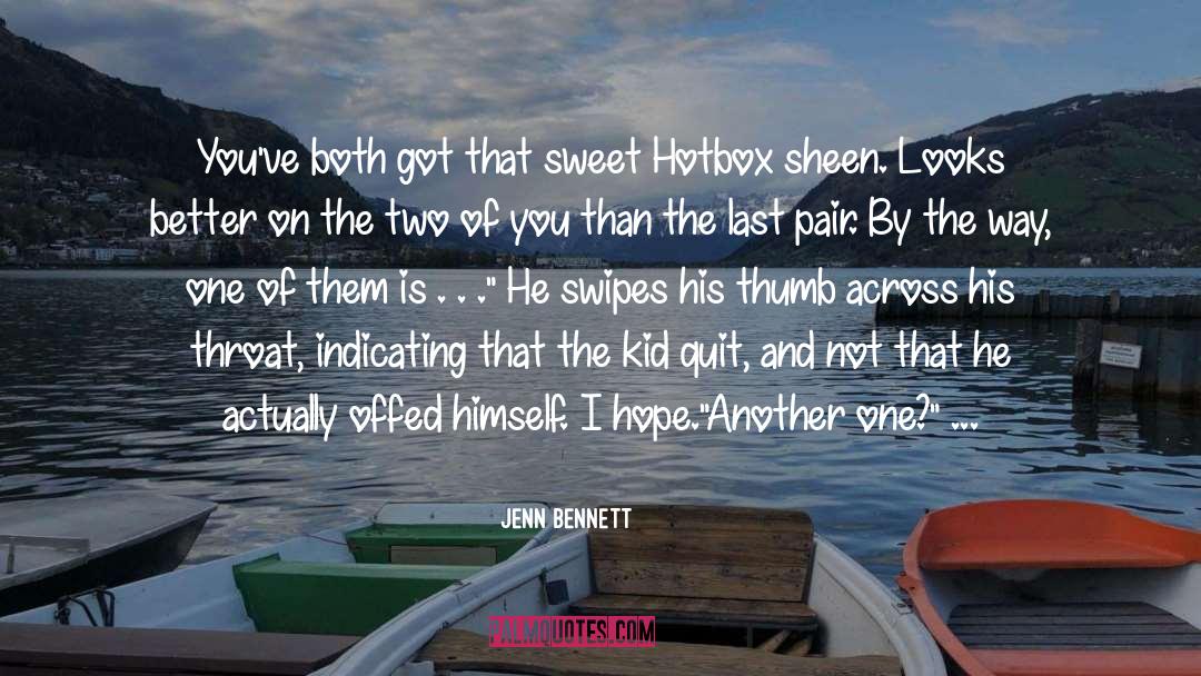 Over Sheen Color quotes by Jenn Bennett