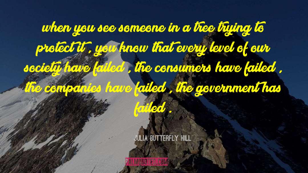 Over The Hill quotes by Julia Butterfly Hill