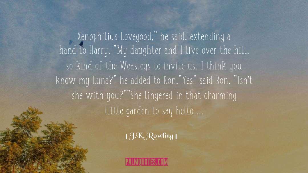 Over The Hill quotes by J.K. Rowling