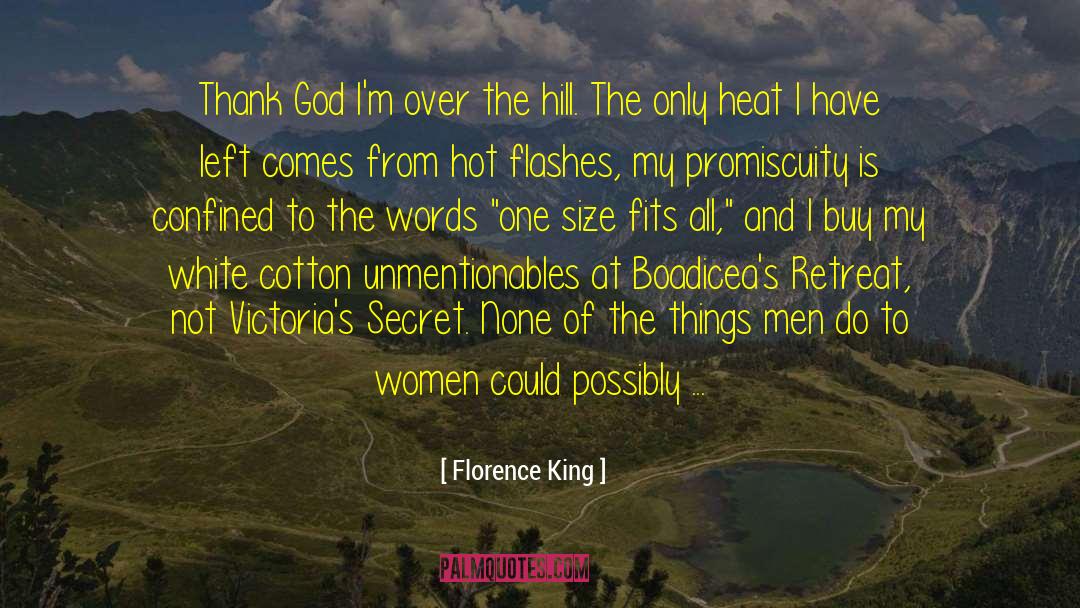 Over The Hill quotes by Florence King