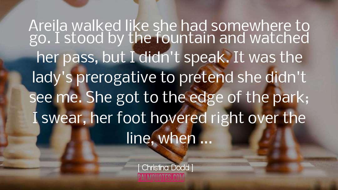 Over The Line quotes by Christina Dodd