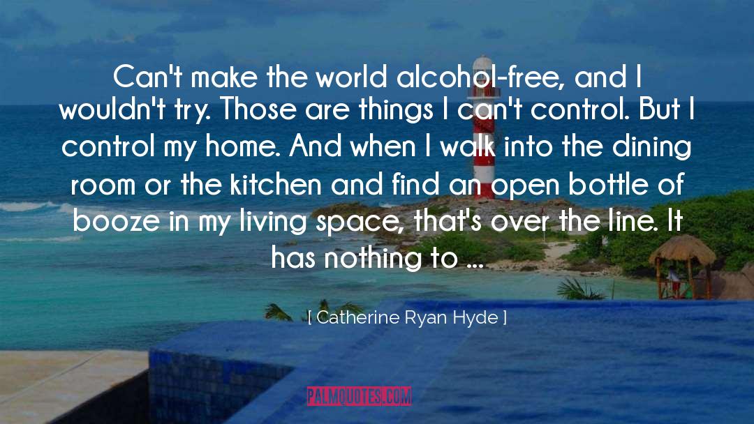Over The Line quotes by Catherine Ryan Hyde