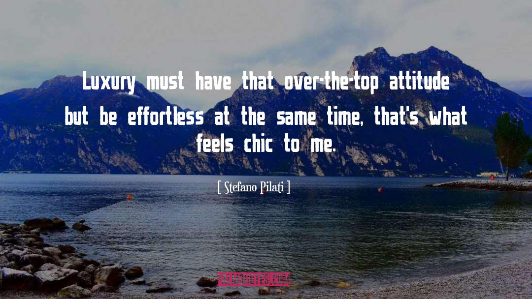 Over The Top quotes by Stefano Pilati