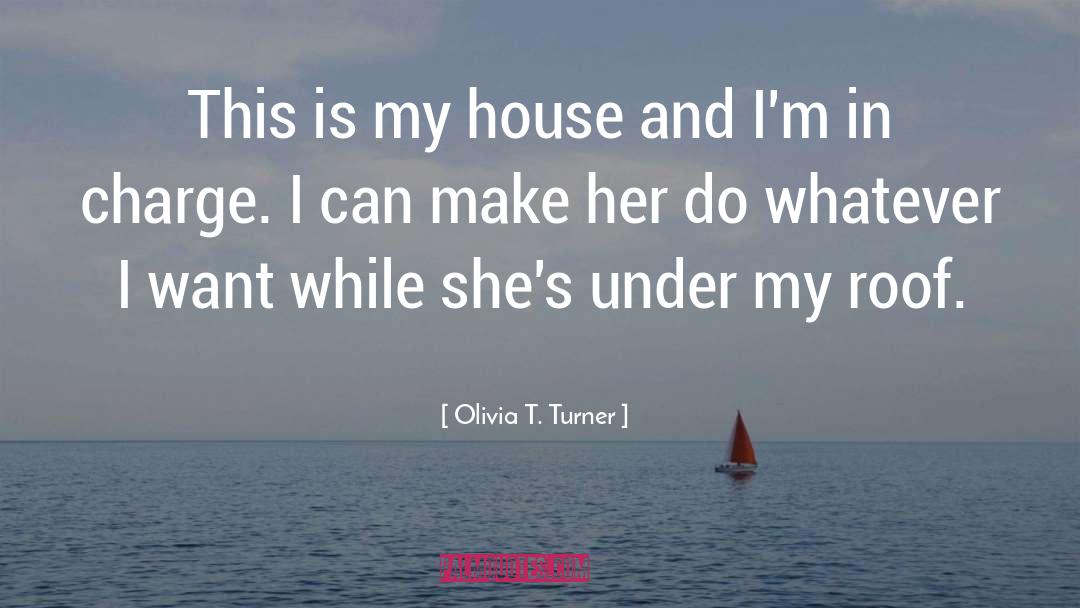 Over The Top quotes by Olivia T. Turner