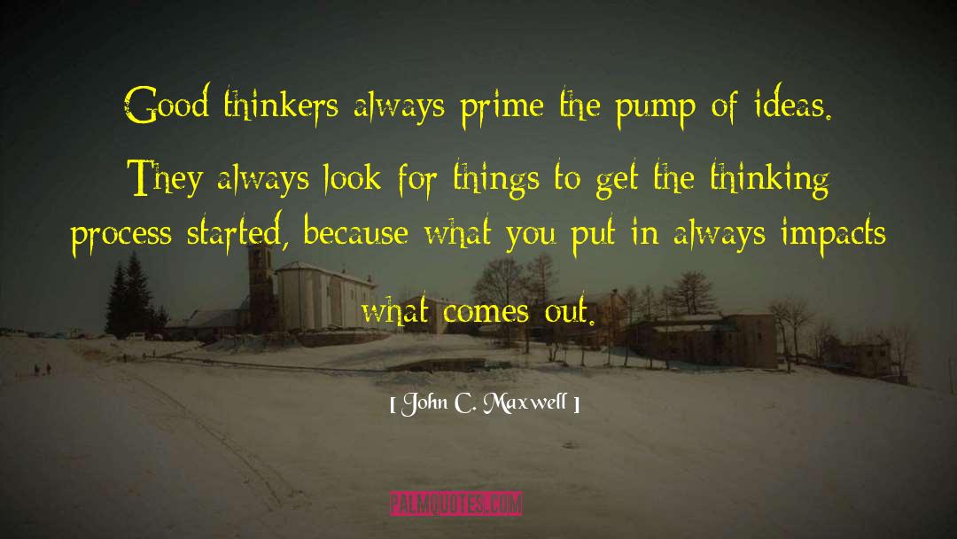 Over Thinkers quotes by John C. Maxwell