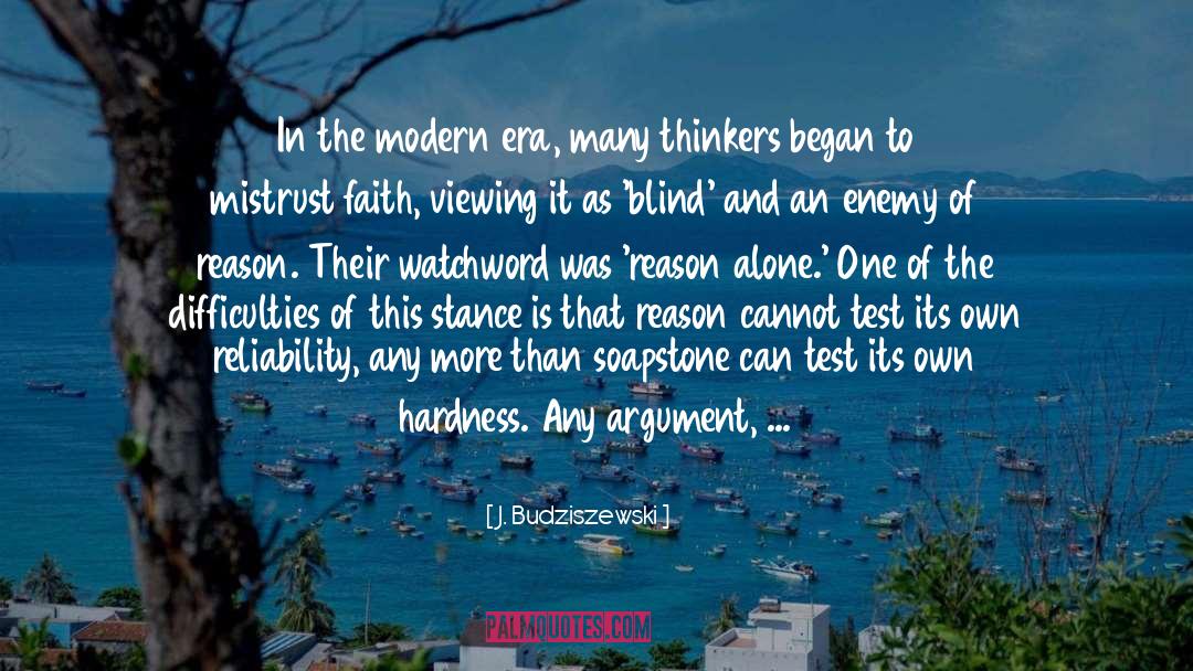 Over Thinkers quotes by J. Budziszewski