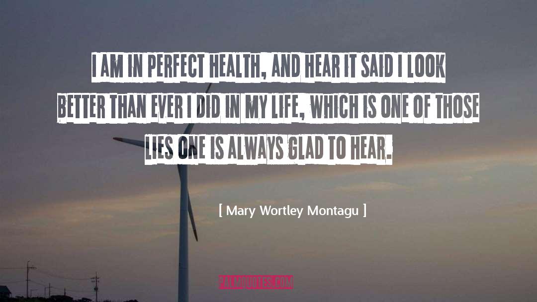 Overall Health quotes by Mary Wortley Montagu