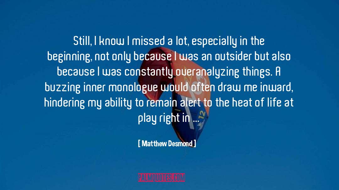 Overanalyzing quotes by Matthew Desmond