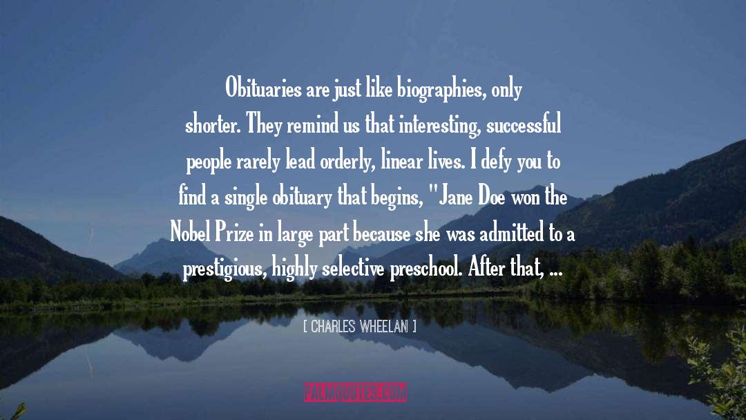 Overbaugh Obituaries quotes by Charles Wheelan
