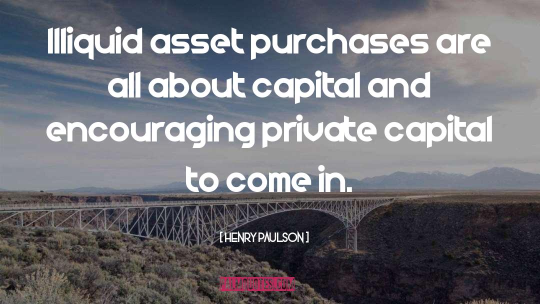 Overbay Capital Partners quotes by Henry Paulson