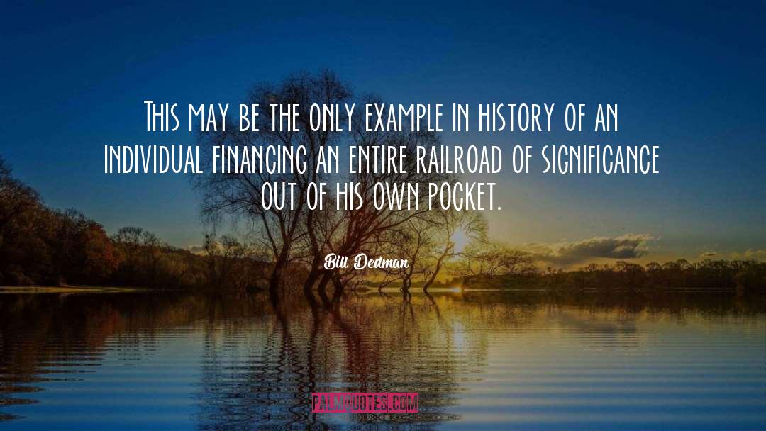 Overbuilding Of Railroad quotes by Bill Dedman