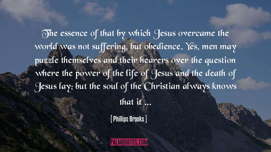 Overcame quotes by Phillips Brooks