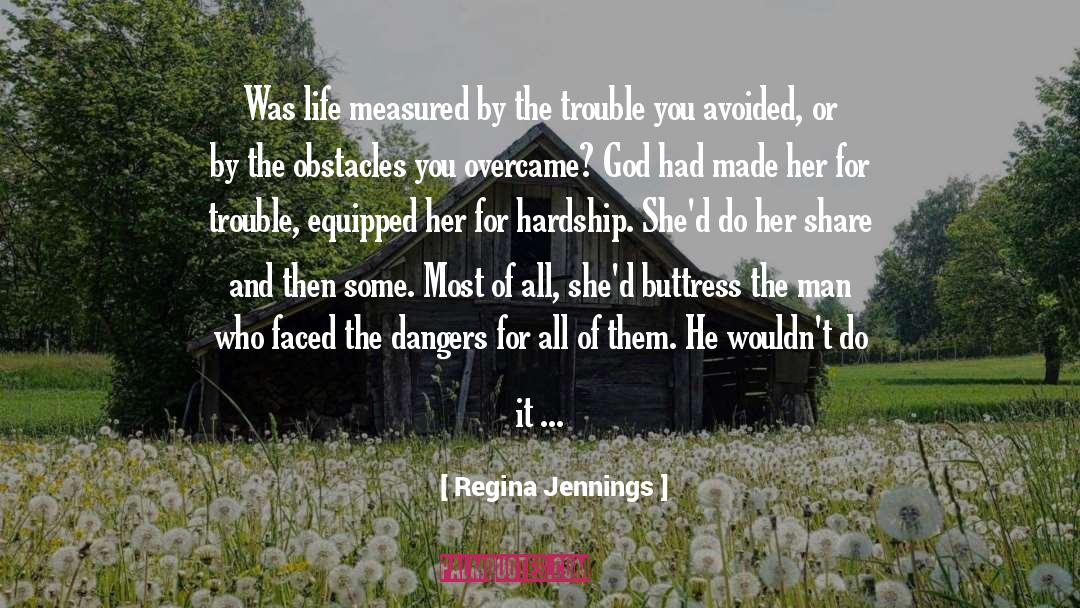 Overcame quotes by Regina Jennings