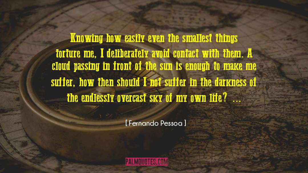 Overcast quotes by Fernando Pessoa